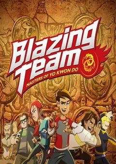 Blazing Team: Masters of Yo Kwon Do