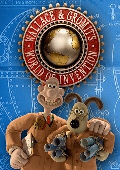 Wallace and Gromit’s World of Invention