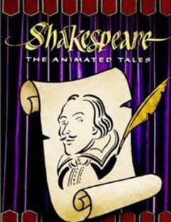Shakespeare: The Animated Tales