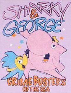 Sharky and George