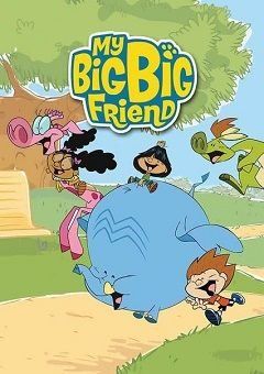 My Big Big Friend
