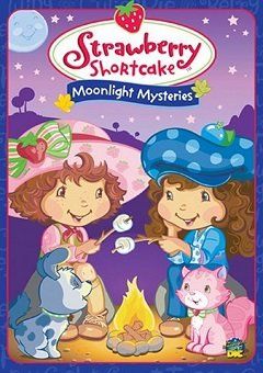 Strawberry Shortcake: Moonlight Mysteries