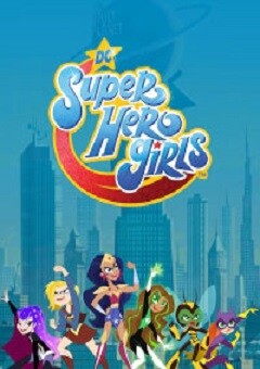 DC Super Hero Girls 2019