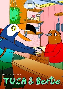 Tuca and Bertie