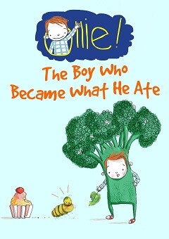 Ollie the Boy Who Became What He Ate