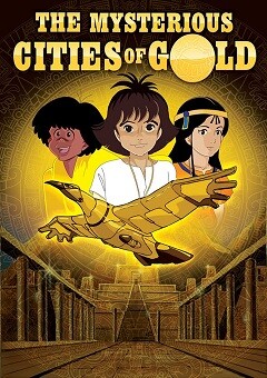 The Mysterious Cities of Gold 1982