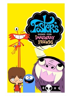 Foster`s Home for Imaginary Friends