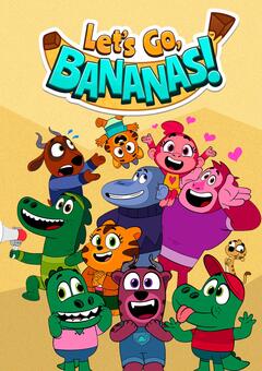 Let’s Go, Bananas!